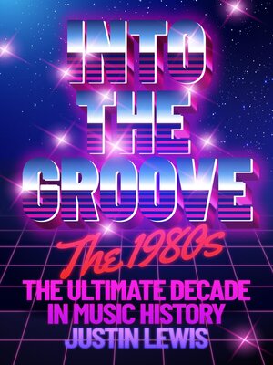 cover image of Into the Groove
